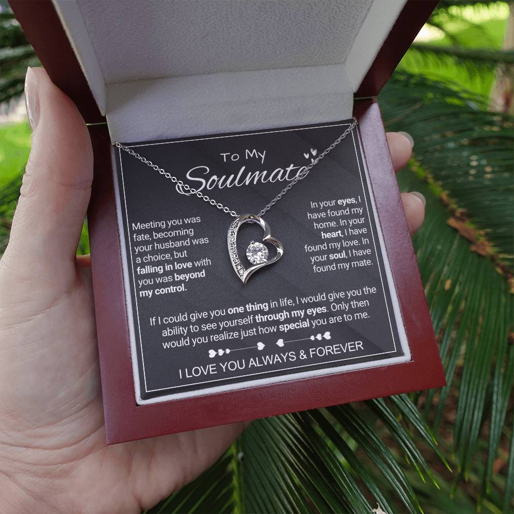 To My Soulmate - My Mate - Forever Love Necklace