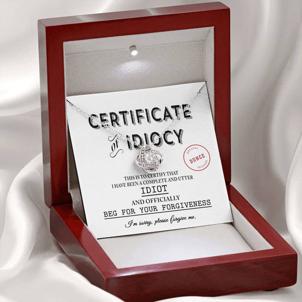 Sorry - Certificate Of Idiocy - Love Knot Necklace
