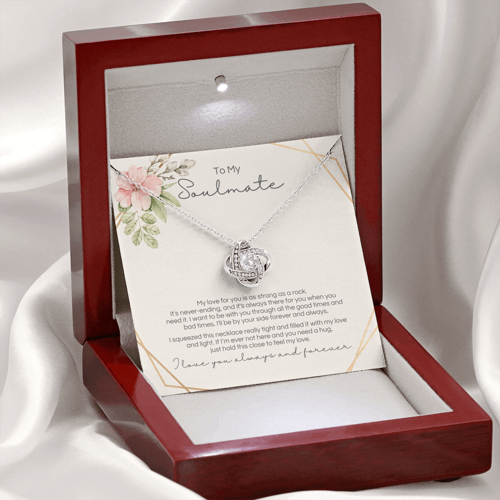 To My Soulmate - Strong As A Rock - Love Knot - Design 2