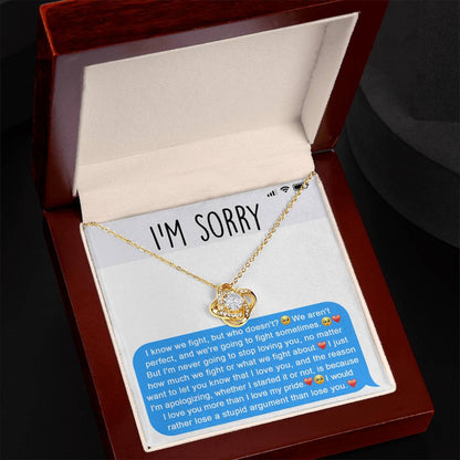 Sorry - Stupid Argument - Love Knot Necklace