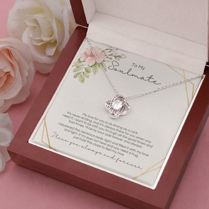 To My Soulmate - Strong As A Rock - Love Knot - Design 2