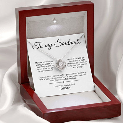To My Soulmate - Strong As A Rock - Love Knot